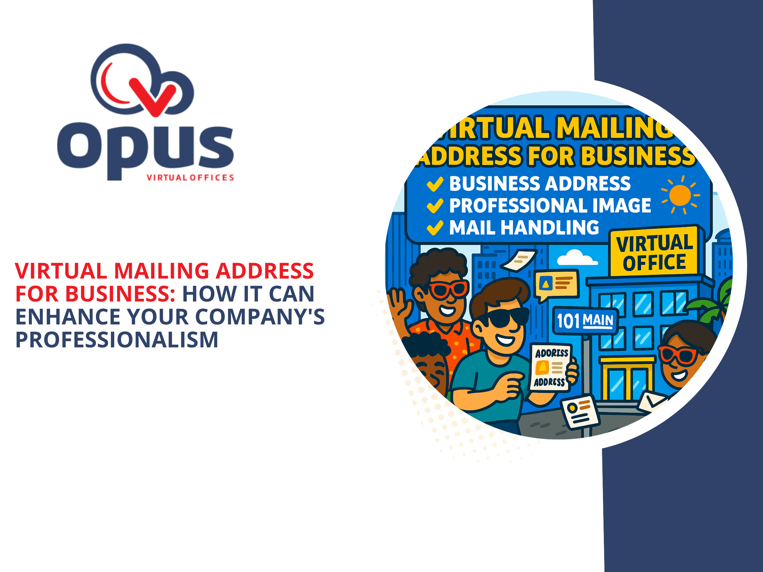 Cartoon-style image showing happy entrepreneurs outside a virtual office building labeled “101 Main,” highlighting the benefits of a virtual mailing address for business, including mail handling, business image, and a professional street address.