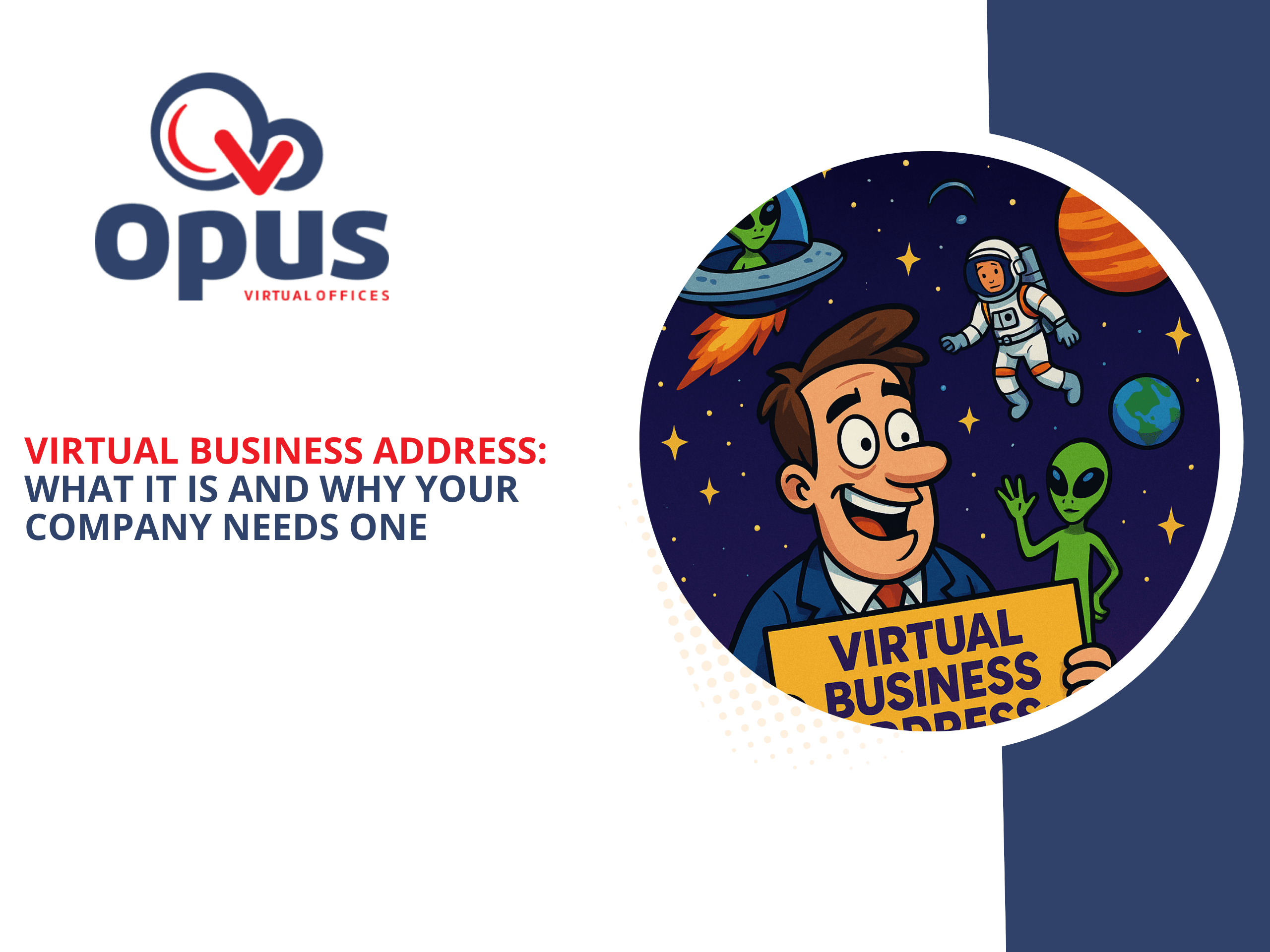 Promo image with Opus Virtual Offices logo and cartoon-style space-themed virtual business address graphic