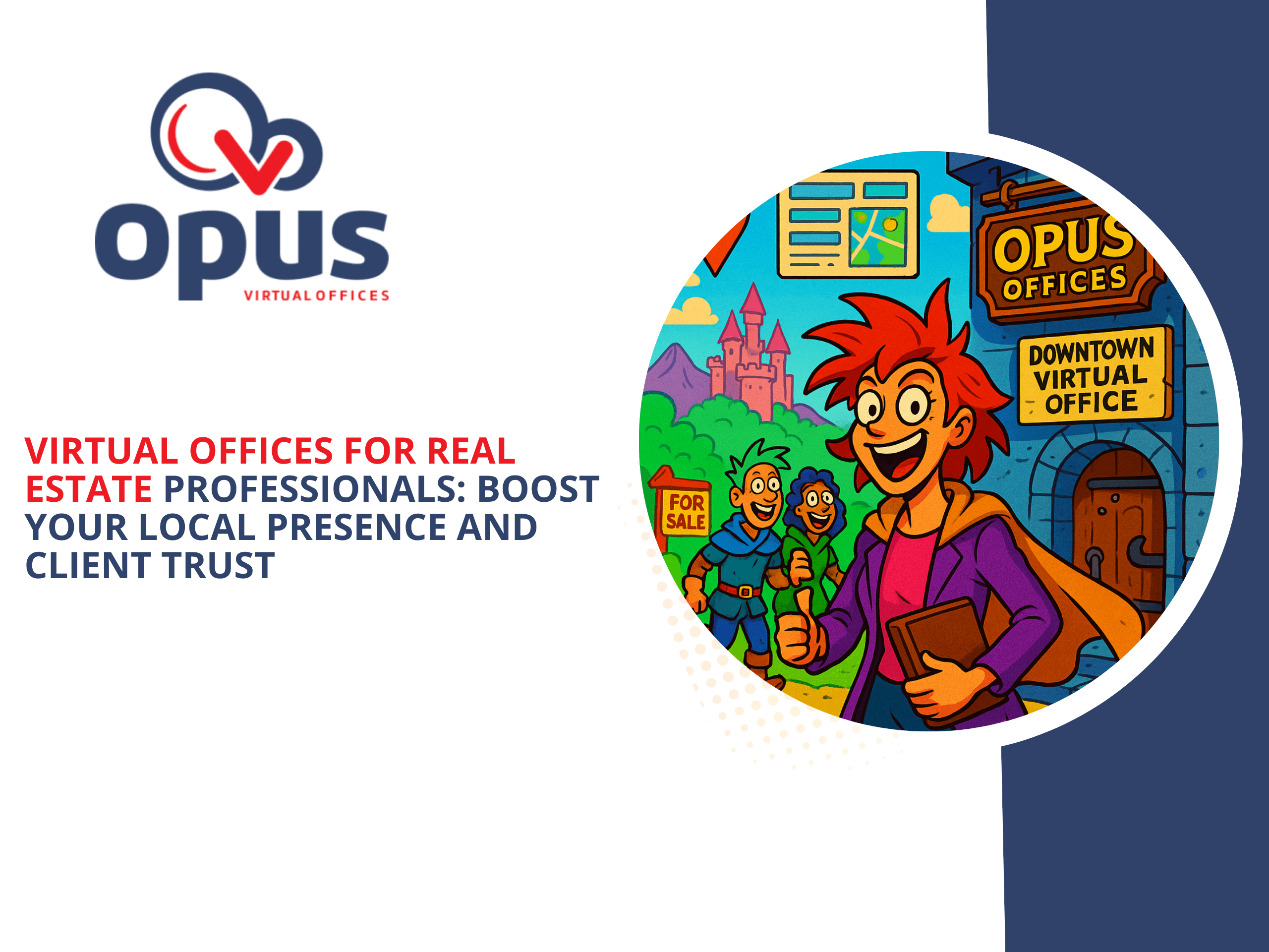 Branded Opus Virtual Offices blog header featuring cartoon real estate agent outside a virtual office building with blog title overlay.