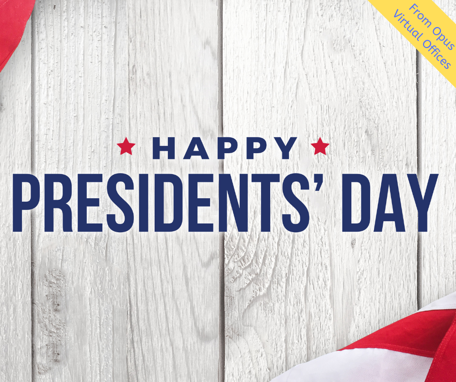 Wishing You a Happy President’s Day!